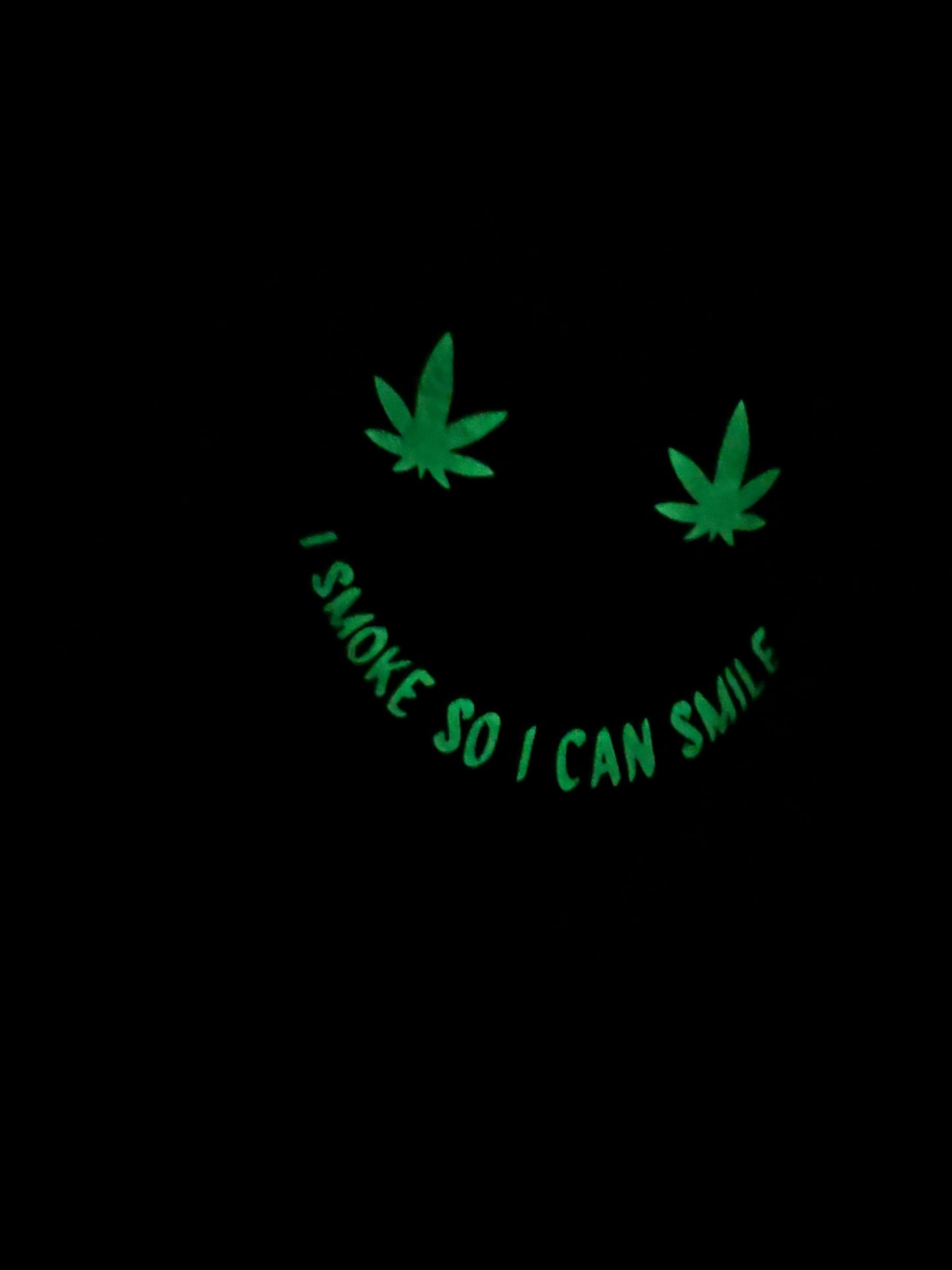 “I Smoke so I can Smile” Sweatpants (Glows in the dark)