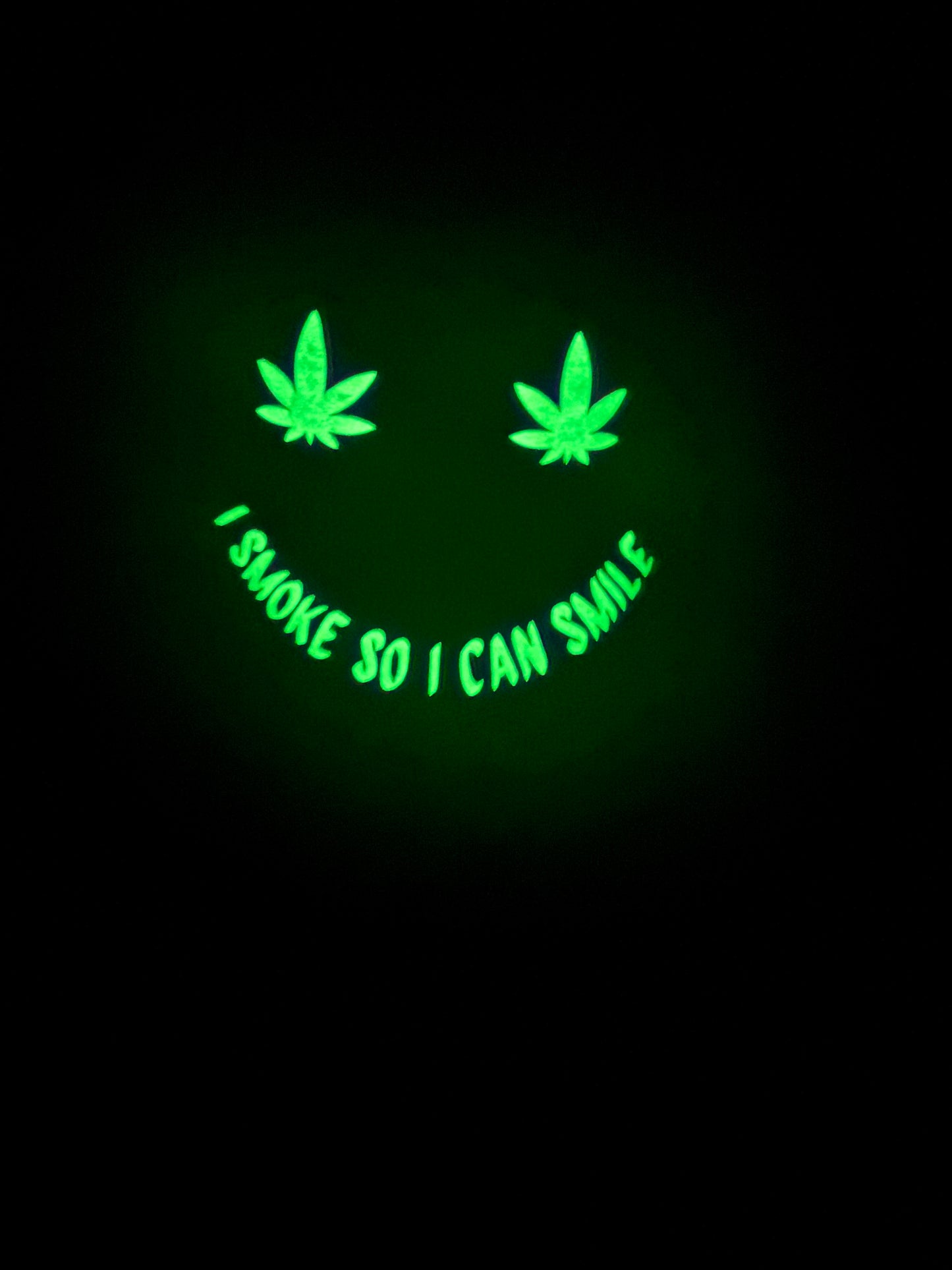 “I Smoke so I can Smile” Sweatpants (Glows in the dark)